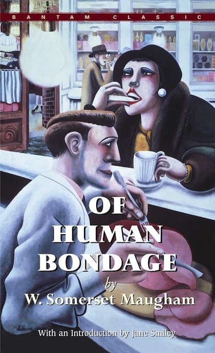 Of Human Bondage (1915) W. Somerset Maugham